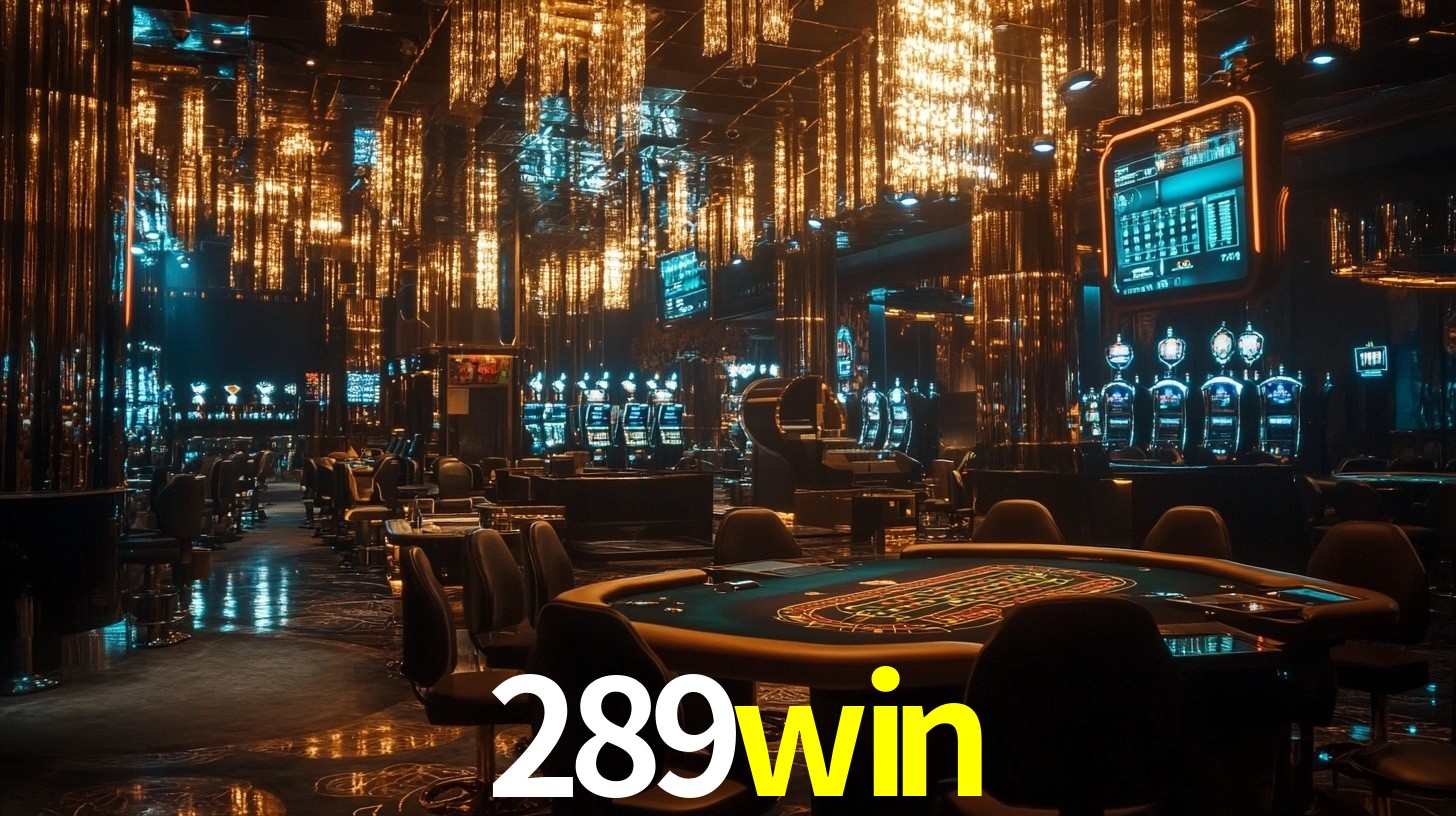 289win: Seu Cassino Premiado com Pagamentos Rápidos