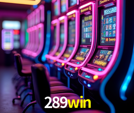 289win Slot - 320+ Caça-Níqueis Premium