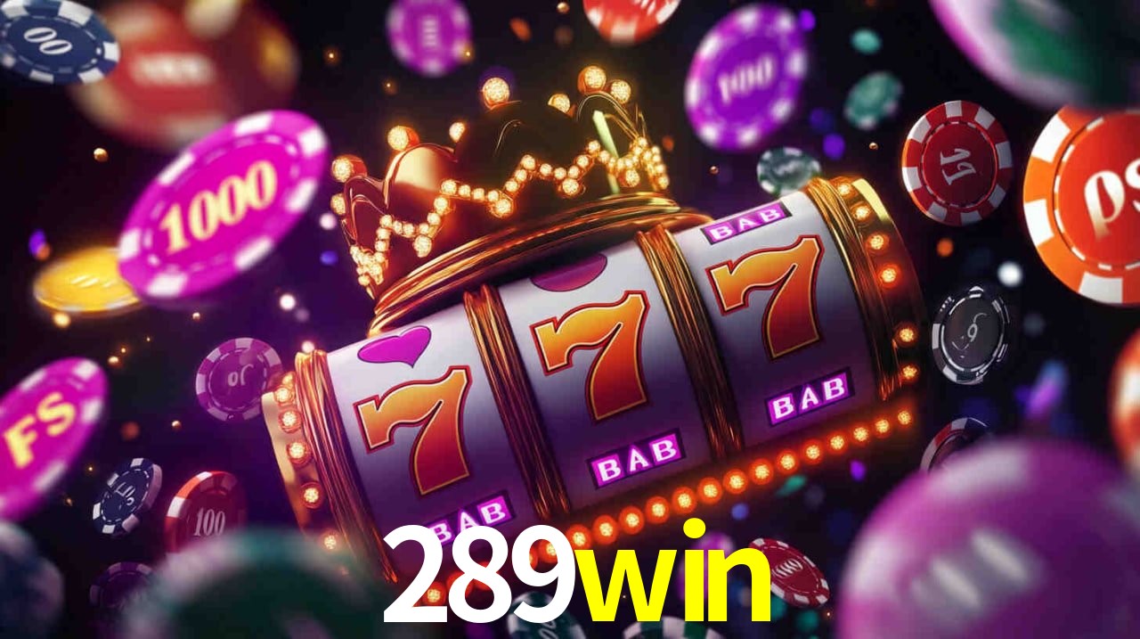 Account Benefits 289win